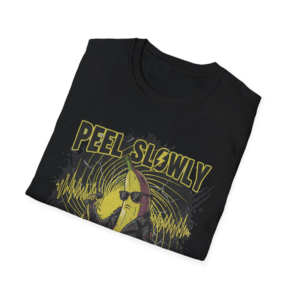 PEEL SLOWLY! T-Shirt