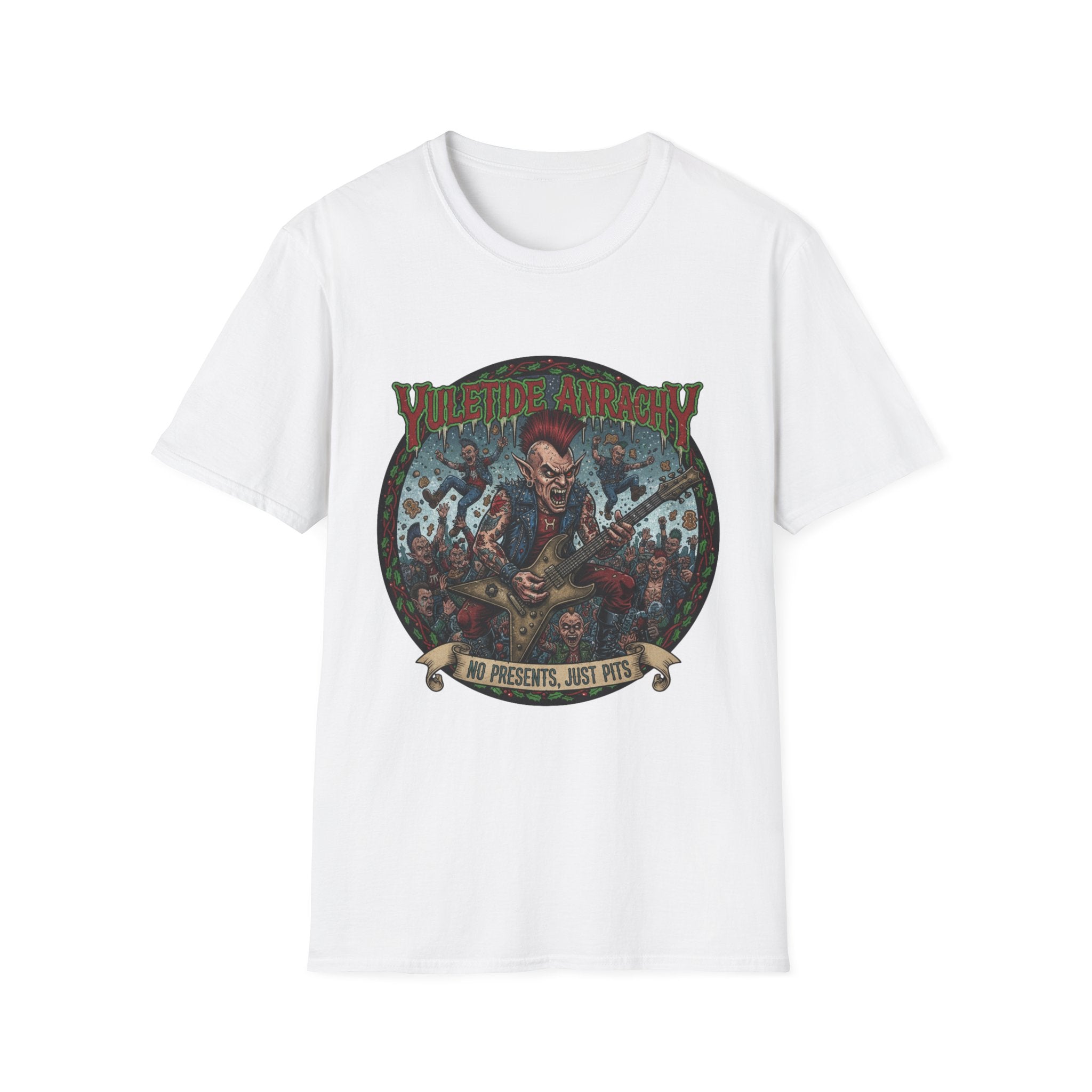 YULETIDE ANARCHY NO PRESENTS JUST PITS! T-Shirt