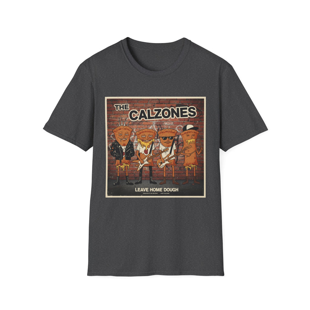 CALZONES! T-Shirt